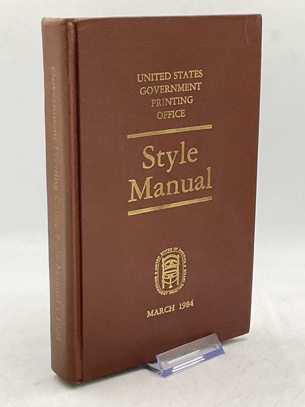 Style Manual United States Government Printing Office 1984 Hardcover