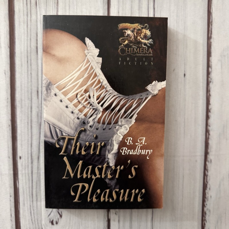Their Master’s PleasureBook by B. A. Bradbury Paperback Adult Sleaze Smut Erotic