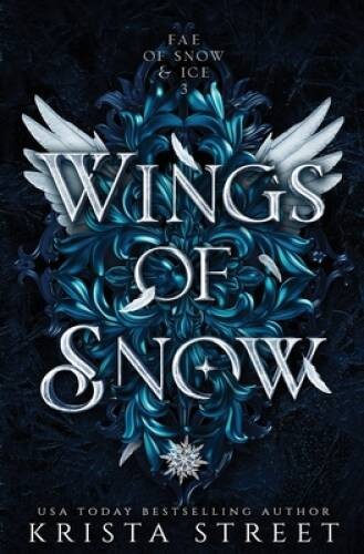 Wings of Snow (Fae of Snow Ice) – Paperback By Street, Krista – GOOD