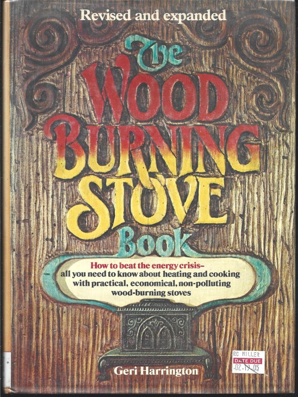 The Wood Burning Stove HB w/dj-1979-Geri Harrington-234 pages-Retired Library