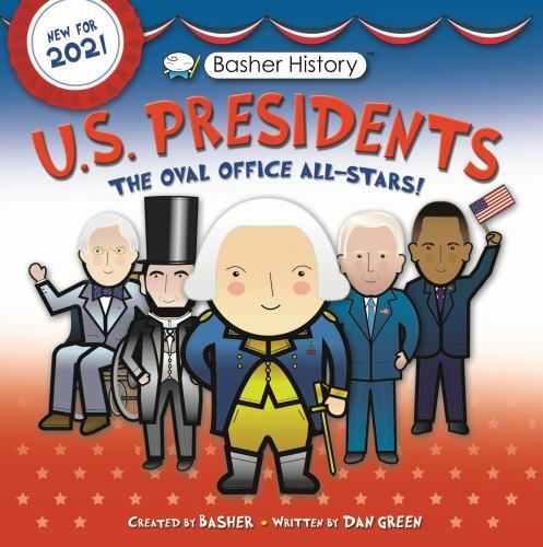 Basher History: Us Presidents: Oval Office All-Stars