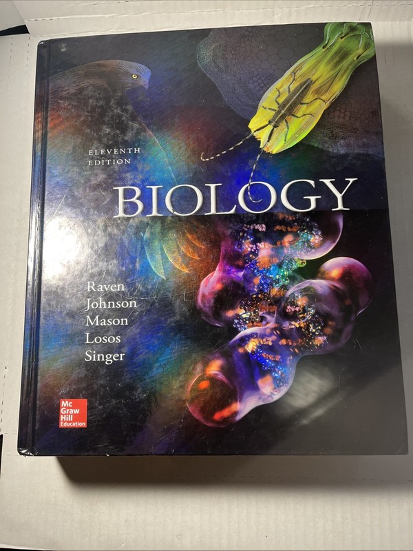 Biology Eleventh Edition 2017 by Raven/Johnson/Mason/Losos/Singer 11th Edition