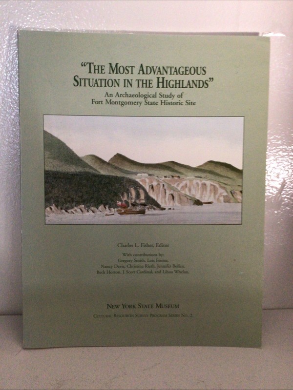 The Most Advantageous Situation in the Highlands by Charles L. Fisher (2004 pb)