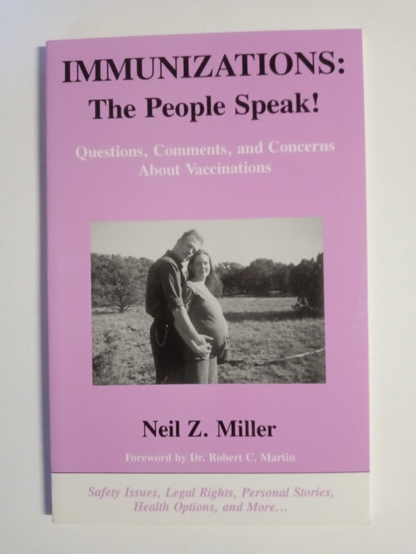 Immunizations: The People Speak! by Neil Z Miller gallery