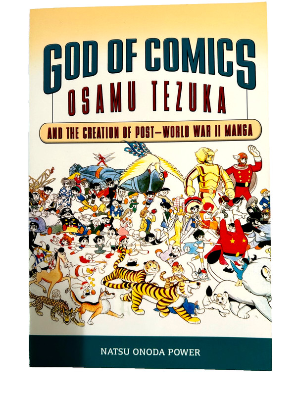 GOD OF COMICS: – Osamu Tezuka -OOP Biography Manga Anime SC NEW