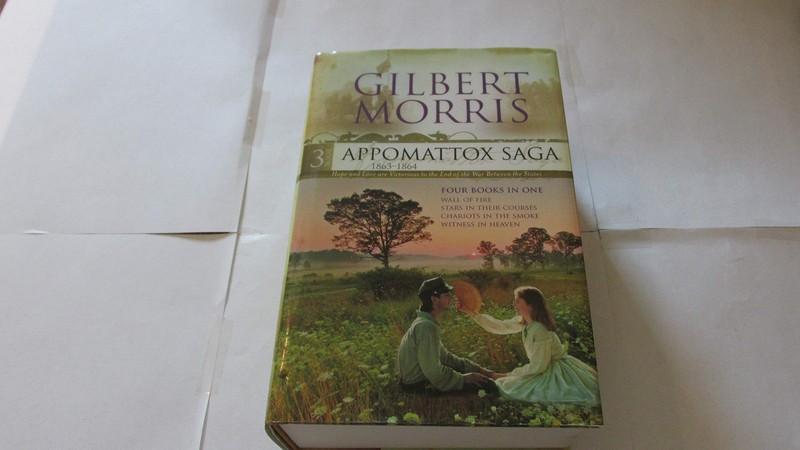 Appomattox Saga 1863-1864: Wall of Fire / Stars in Their Courses / Chariots …