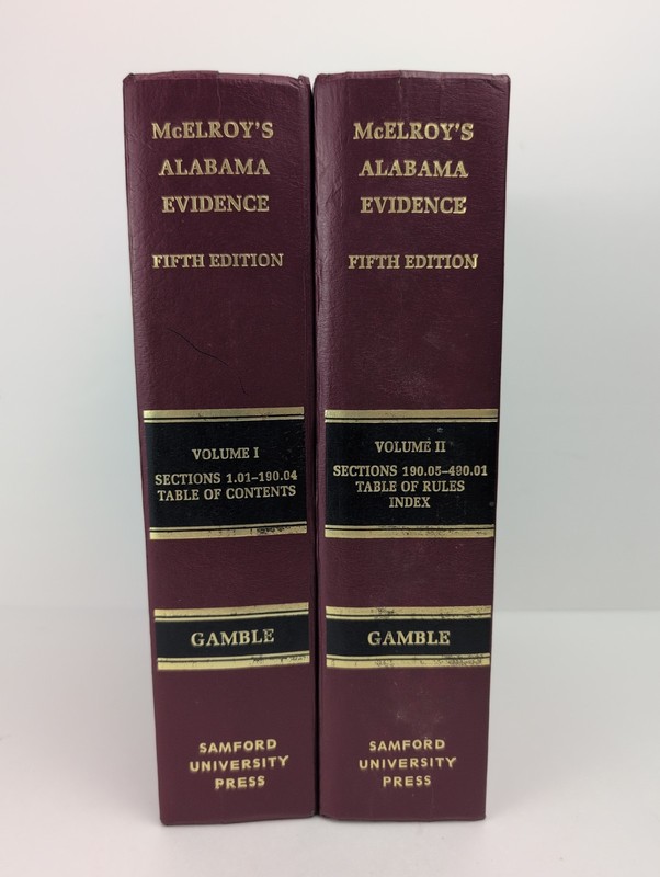 McElroy’s Alabama Evidence Fifth Edition Charles Gamble HC Law, Samford 1996