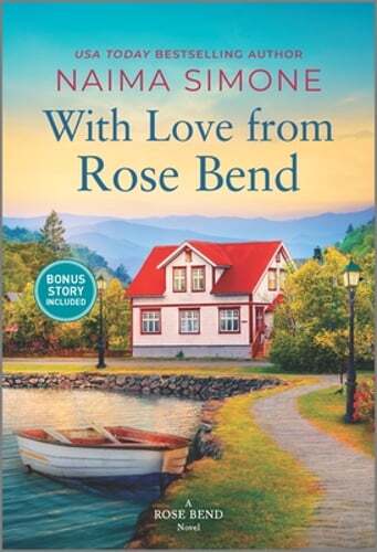 With Love from Rose Bend by Naima Simone: Used