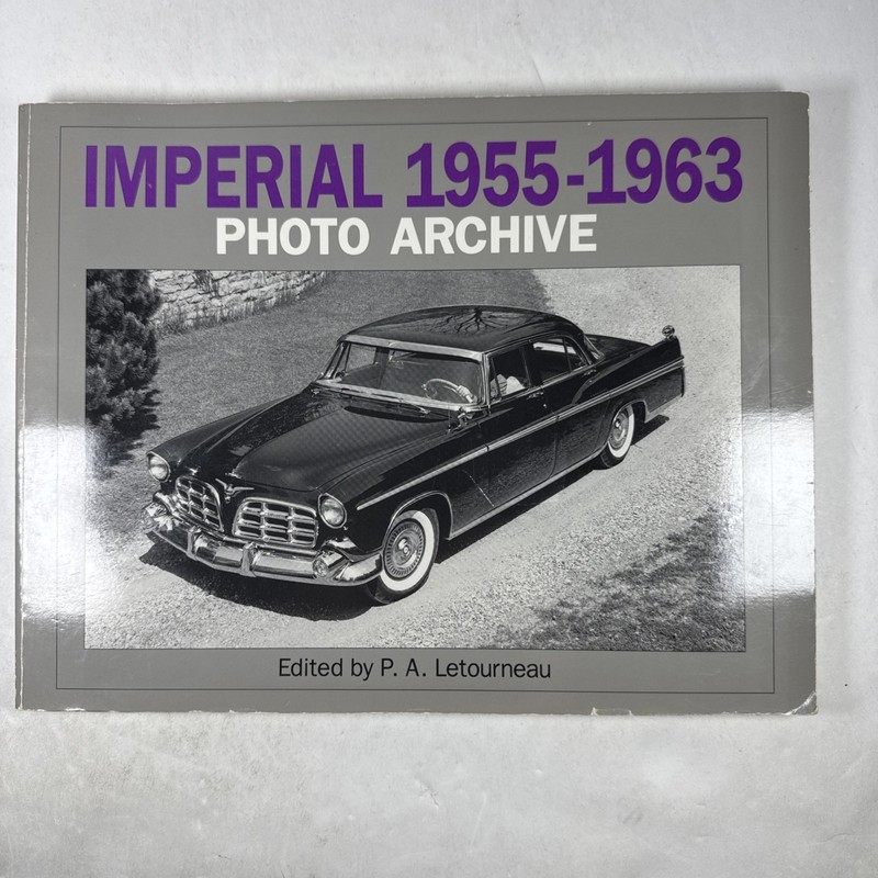 Imperial 1955-1963 Photo Archive by Letourneau (paperback)