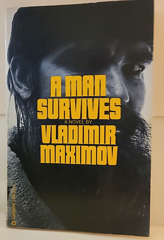 A Man Survives : a novel (1963) by Vladimir Maximov /Grove Press Evergreen E-640