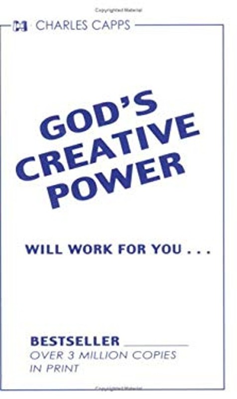 God’s Creative Power Will Work for You Paperback Charles Capps