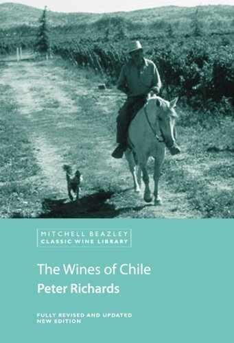 Wines of Chile (Mitchell Beazley – Hardcover, by Richards Peter – Very Good b