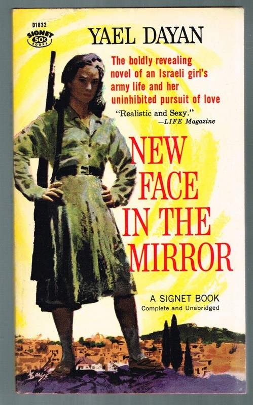 New Face In The Mirror by Yael Dayan (1960, Paperback 1st Printing)
