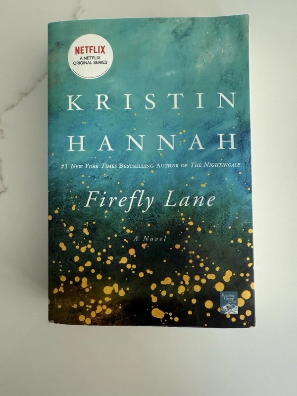 Firefly Lane : A Novel by Kristin Hannah (2009, Trade Paperback)