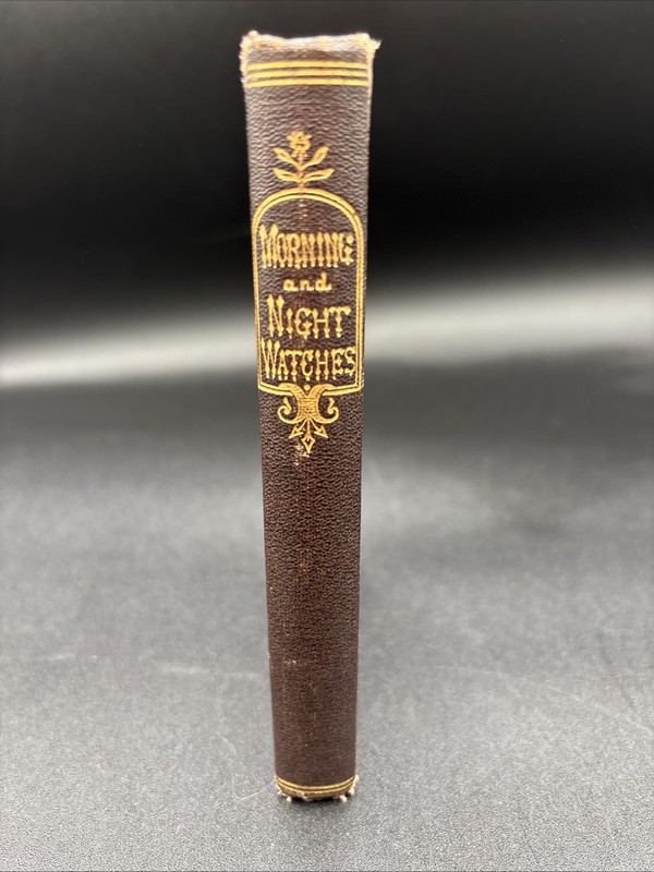 1875 Morning & Night Watches Rev. J. R. Macduff EXCELLENT