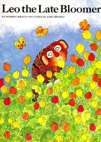 Leo the Late Bloomer – Paperback By Kraus, Robert – GOOD