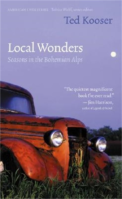 Local Wonders: Seasons in the Bohemian Alps (Paperback or Softback)