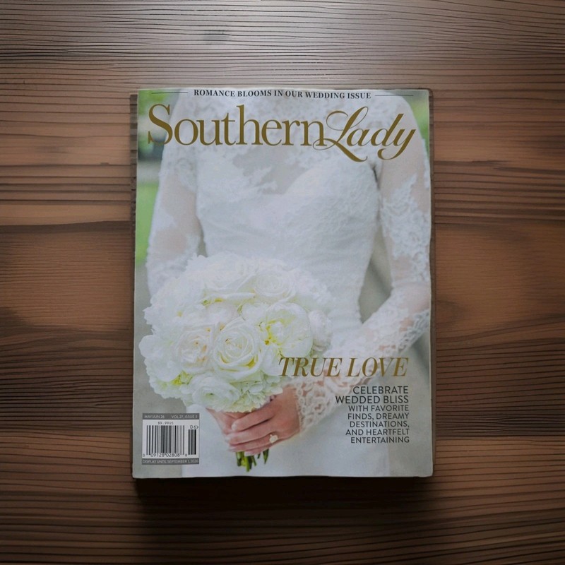 Southern Lady Magazine True Love Wedding Issue Vol,27 Issue 3