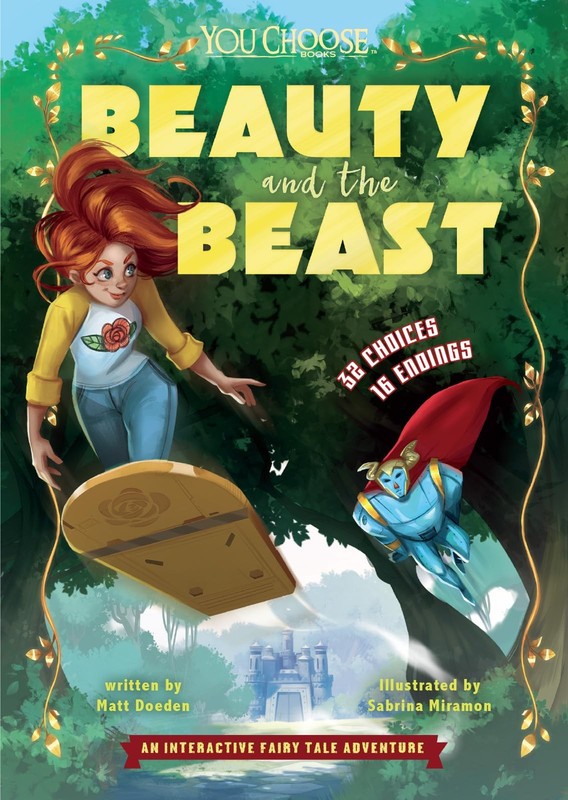 Beauty and the Beast: An Interactive Fairy Tale Adventure (You Choose: Fract…