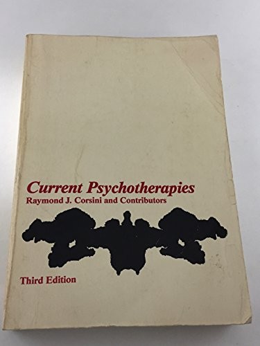 CURRENT PSYCHOTHERAPIES: THIRD EDITION By Ramond J. Corsini Excellent Condition