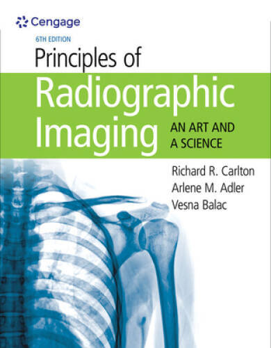 Principles of Radiographic Imaging: An Art and a Science – Hardcover – GOOD