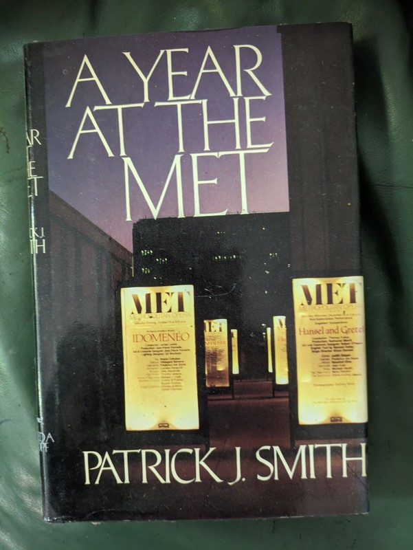 A Year at the Met by Patrick Smith (1983, Hardcover) First Edition