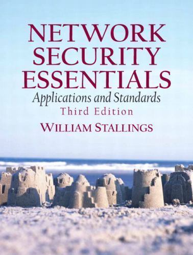 Network Security Essentials: Applications and Standards by William Stallings