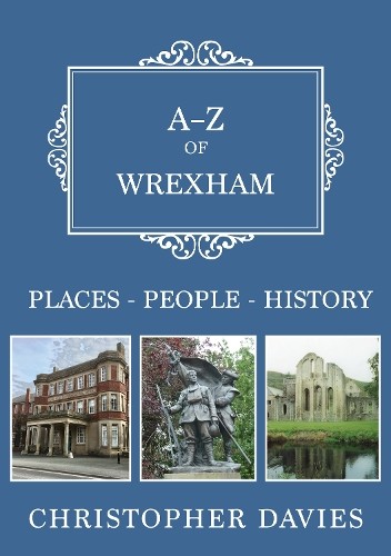 Christopher Davies A-Z of Wrexham (Paperback) A-Z (UK IMPORT)