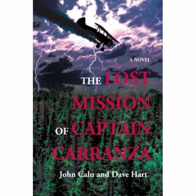 The Lost Mission of Captain Carranza:a N