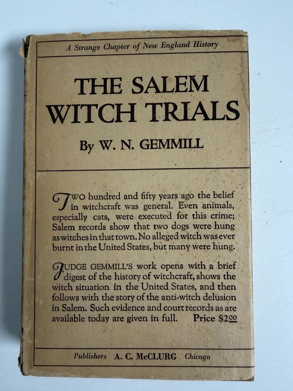 The Salem Witch Trials 1924 by GEMMILL Hardcover with dust jacket 1st Edition