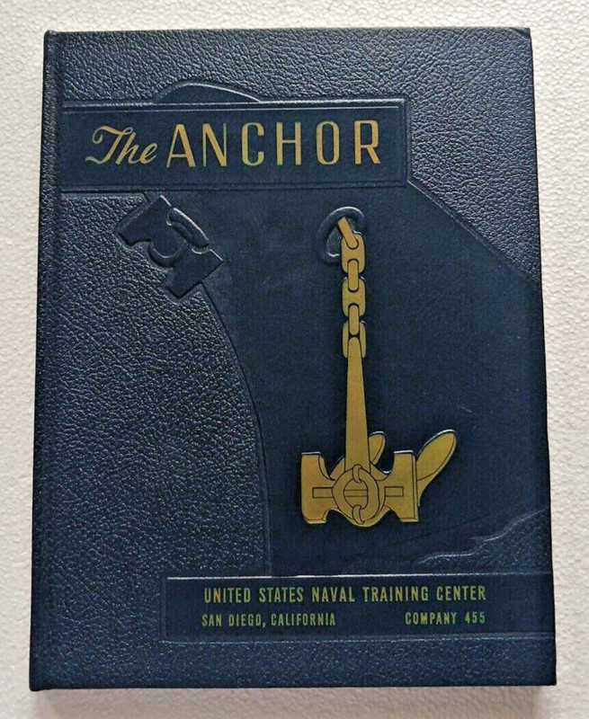 The Anchor United States Naval Training Center Company 455 San Diego, CA 1958