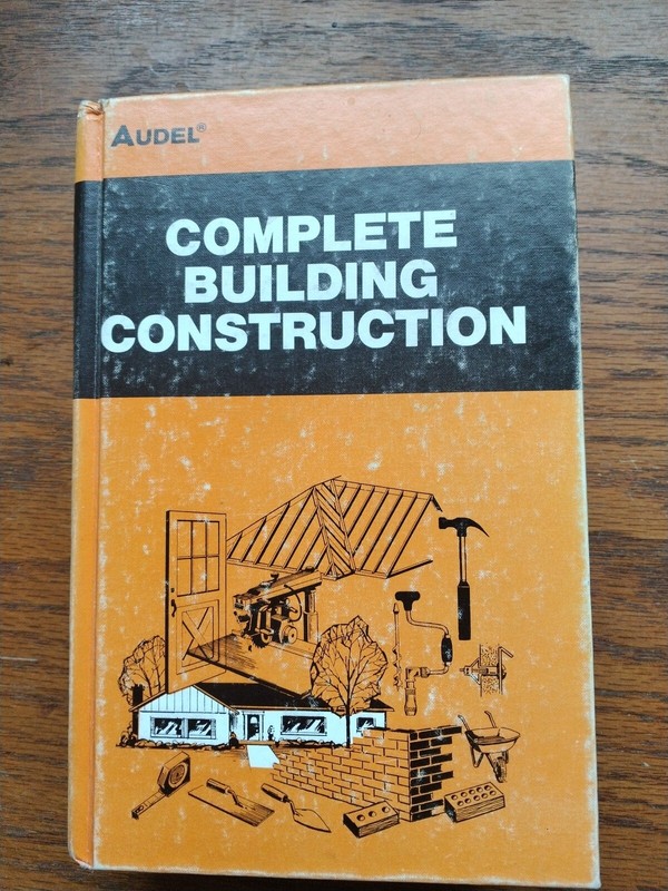Complete Building Construction, John Phelps First Edition 1978, Hardcover