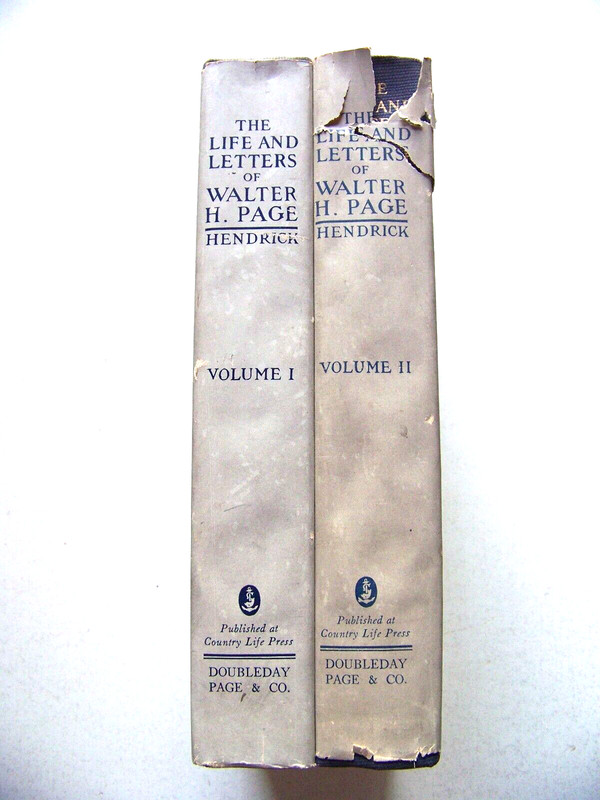 1922 1st Edition THE LIFE & LETTERS OF WALTER H. PAGE Two Volume Set w/DJ’s
