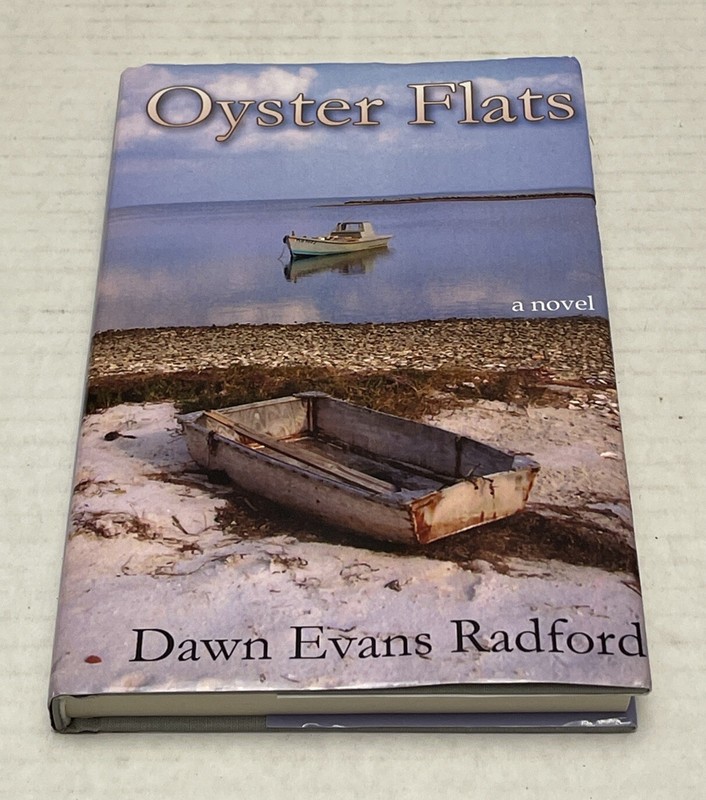 Oyster Flats by Dawn Radford (2007, Hardcover) – SIGNED!