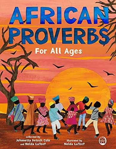 African Proverbs for All – Hardcover, by Cole Johnnetta Betsch; – Acceptable j