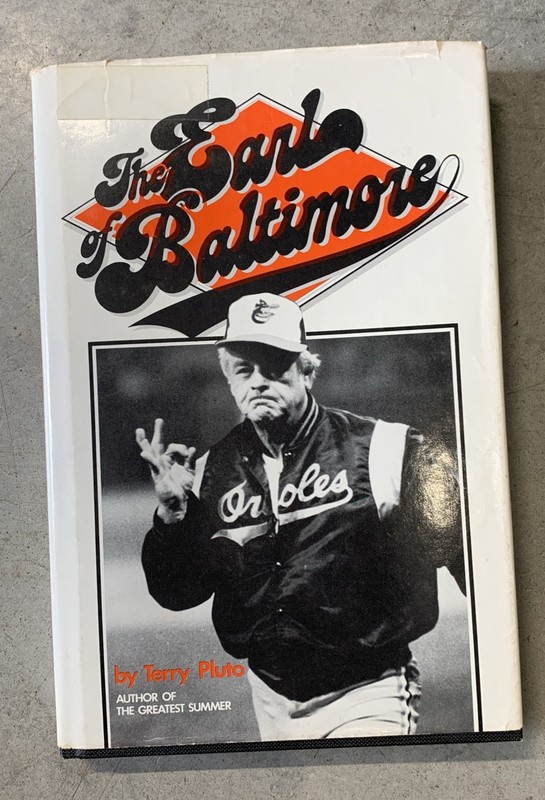 The Earl of Baltimore Terry Pluto Hardcover 1982 Illustrated Orioles Biography
