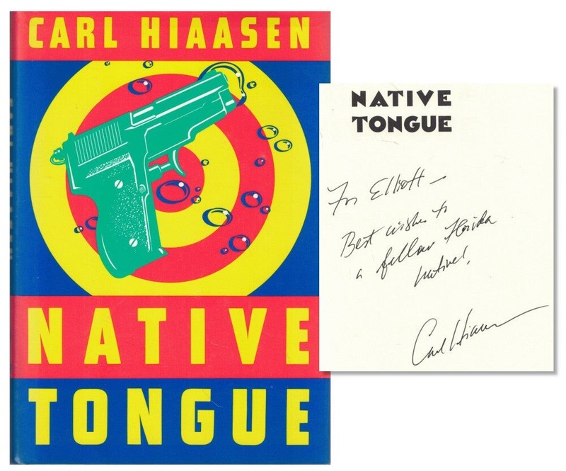 Carl Hiassen / Native Tongue Signed 1st Edition 1991