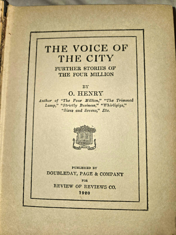 O. Henry The Voice of the City Doubleday, Page & Co 1908 Hardcover English