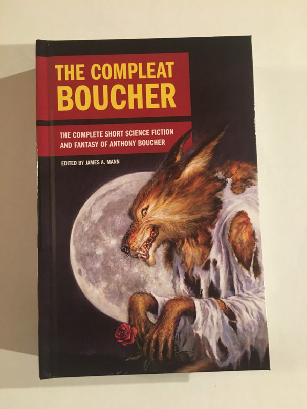 The Compleat Boucher, Anthony Boucher, NESFA Press 2025, PrintonDemand Hardcover