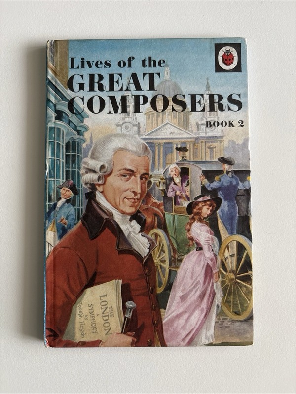 Wills & Hepworth Ltd Lives of the Great Composers Book 2 Ian Woodward 1969