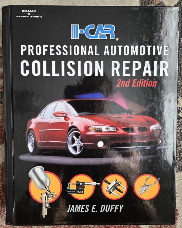 I-Car Professional Automotive Collision Repair by James E Duffy