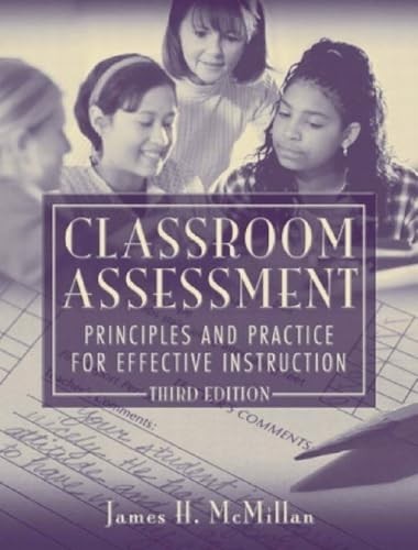 Classroom Assessment: Principles an…, McMillan, James