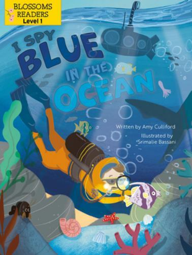 I Spy Blue in the Ocean, Paperback by Culliford, Amy; Bassani, Srimalie (ILT)…