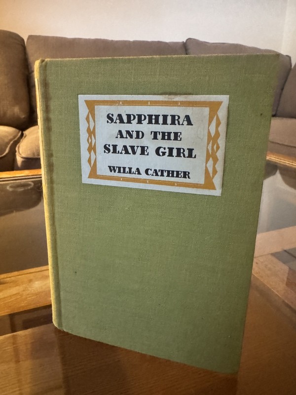 Sapphira And The Slave Girl by Willa Cather (1940) HC, 1st Ed, Alfred A. Knopf