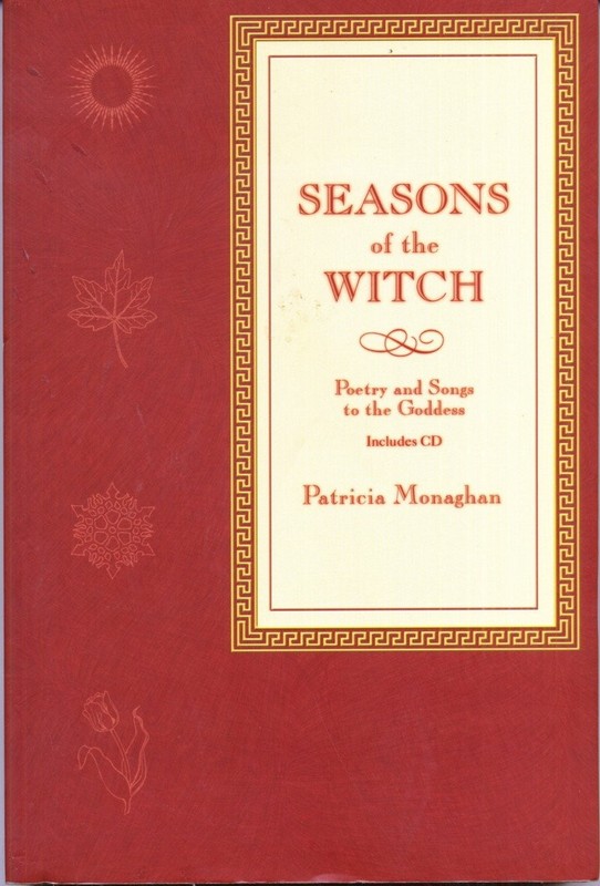 Seasons of the Witch: Poetry & Songs to the Goddess