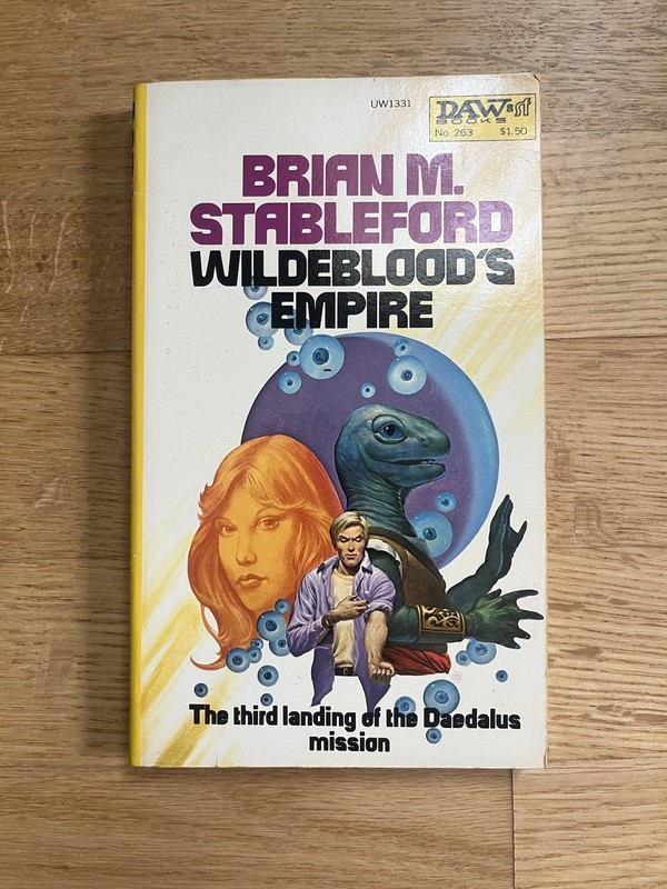 Wildeblood’s Empire by Brian Stableford 1977 First DAW Printing Sci-Fi Paperback