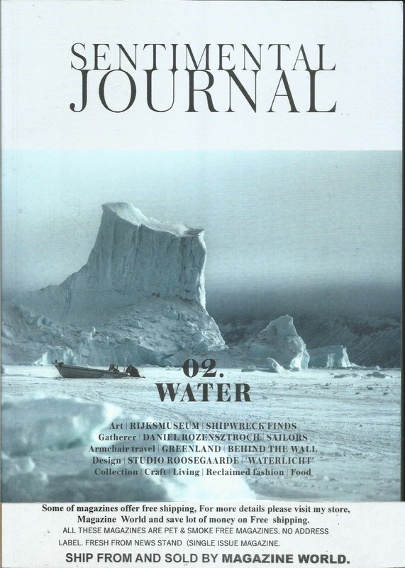 Sentaimental Journal Magazine, O2 Water * Issue, 2021 * Vol, 02