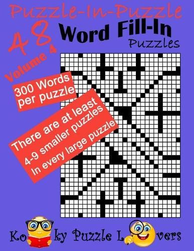 Kooky Puzzle Lo Puzzle-in-Puzzle Word Fill-In, Volume 4, (Paperback) (UK IMPORT)
