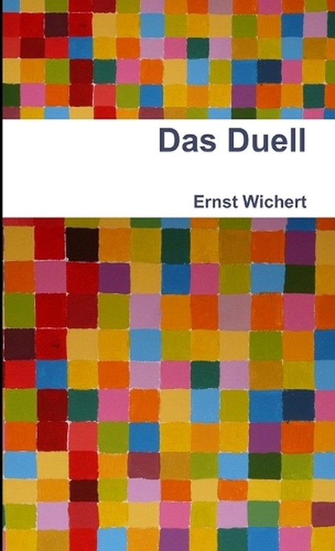 Das Duell by Ernst Wichert (German) Paperback Book