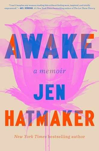 Awake: A Memoir – Hardcover, by Hatmaker Jen – Very Good u